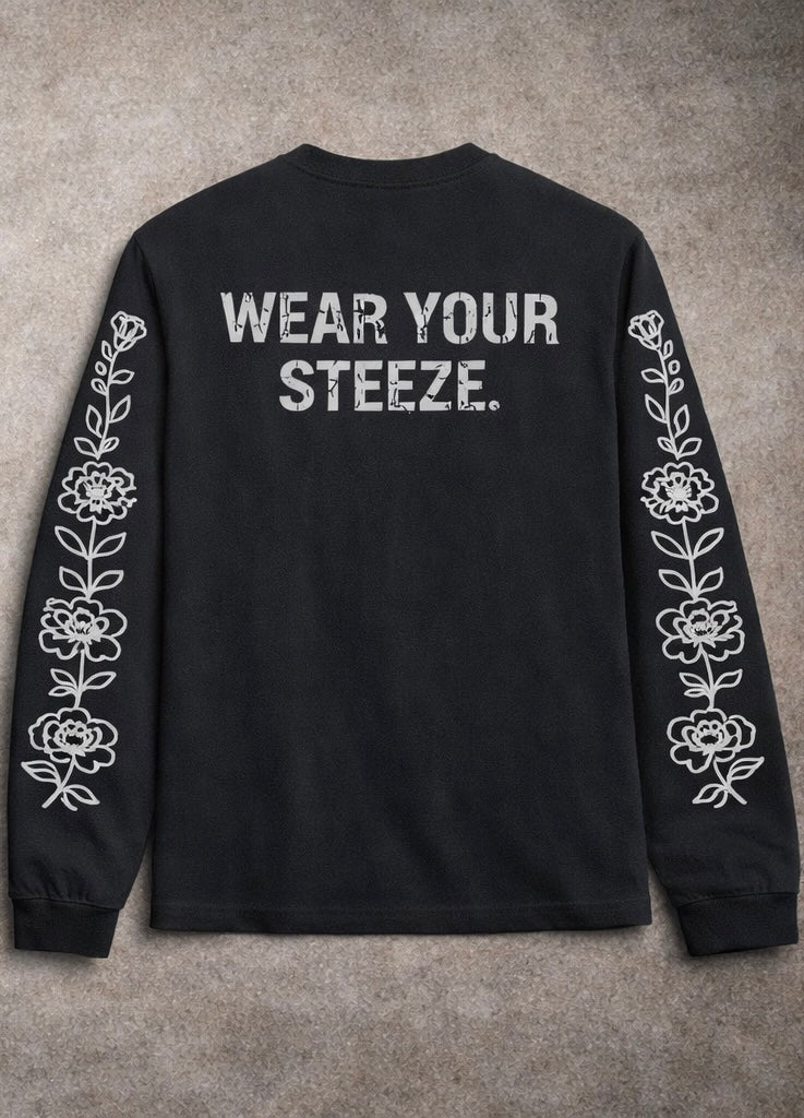Long Sleeve "WEAR YOUR STEEZE." (Black)